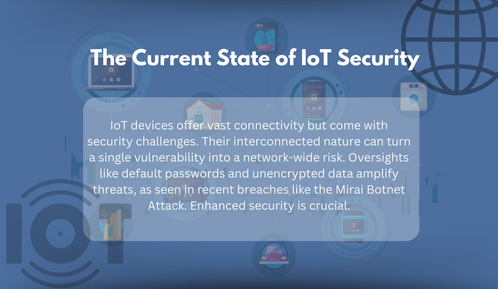 The Current State of IoT Security