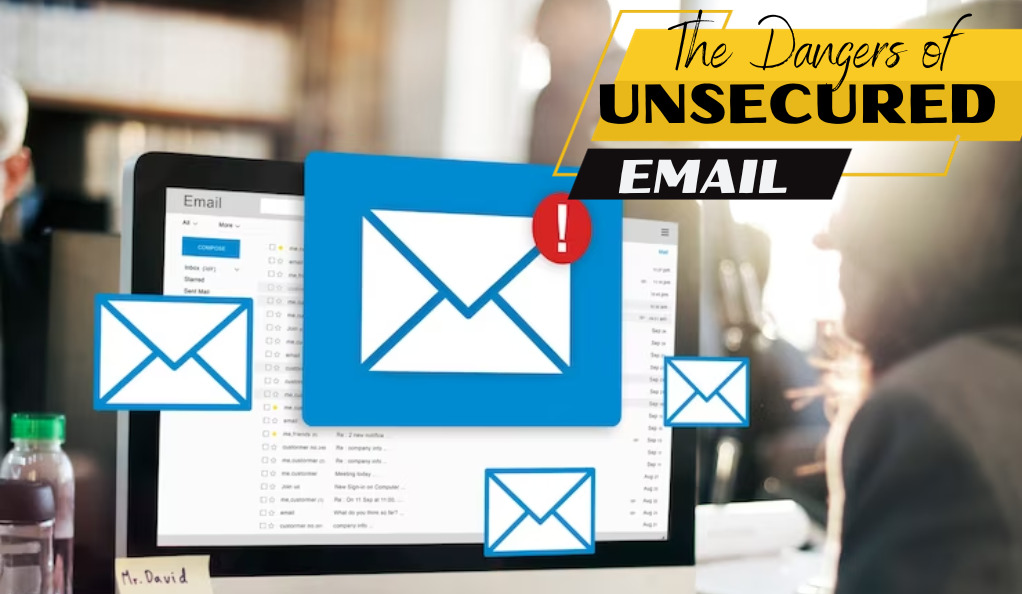 Unsecured Email