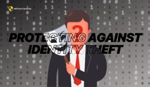 Protecting Against Identity Theft
