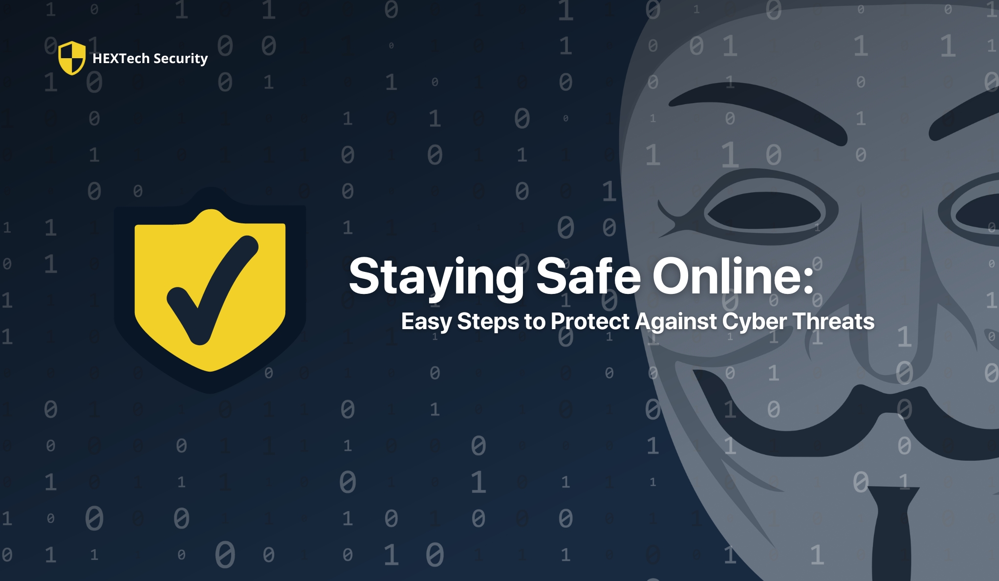 Staying Safe Online Easy Steps to Protect Against Cyber Threats