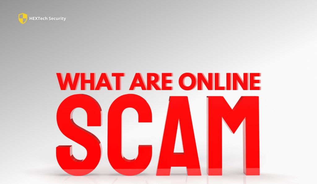 What are Online Scams?